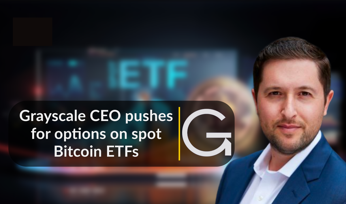 Grayscale Files Comment Letter Requesting Approval to Options for trade on BTC Spot ETFs