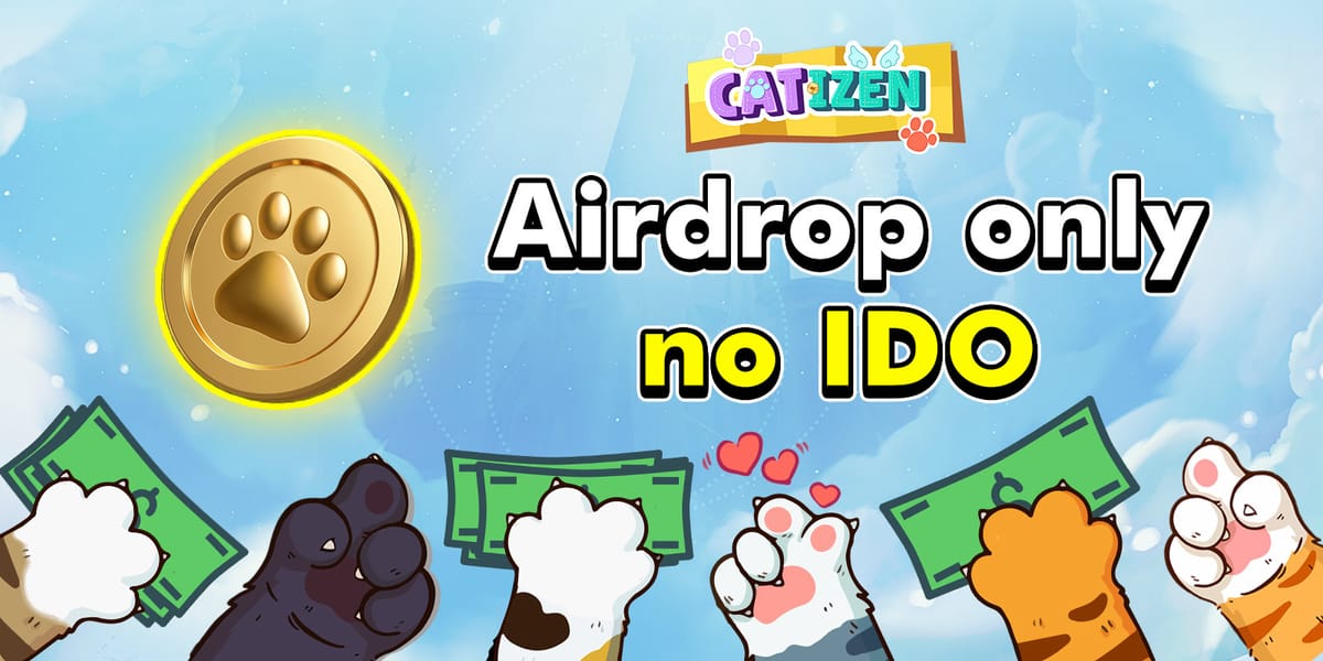 CatTizen "Prioritizing vKitty acquisition rate per second for CATI airdrop...no IDO"