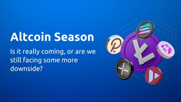 Altcoin season is upon us